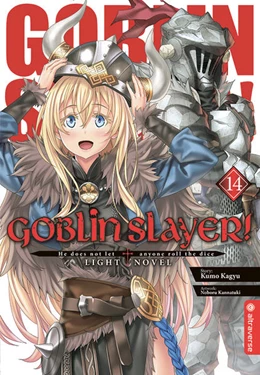 Abbildung von Kagyu / Kannatuki | Goblin Slayer! Light Novel 14 | 1. Auflage | 2022 | beck-shop.de