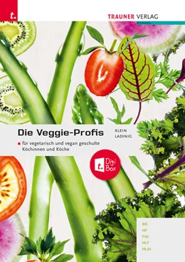 Abbildung von Klein / Ladinig | Die Veggie-Profis + TRAUNER-DigiBox | 3. Auflage | 2021 | beck-shop.de