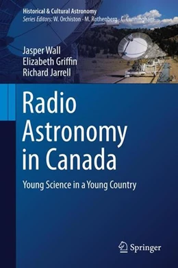 Abbildung von Wall / Griffin | Radio Astronomy in Canada | 1. Auflage | 2024 | beck-shop.de