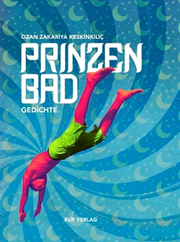 Abbildung von Keskinkiliç | Prinzenbad | 1. Auflage | 2022 | beck-shop.de