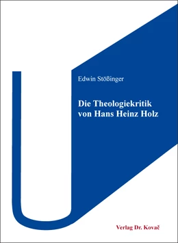 Abbildung von Stößinger | Die Theologiekritik von Hans Heinz Holz | 1. Auflage | 2022 | 164 | beck-shop.de