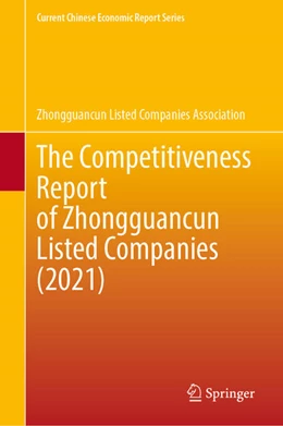 Abbildung von Zhongguancun Listed Companies Association | The Competitiveness Report of Zhongguancun Listed Companies (2021) | 1. Auflage | 2022 | beck-shop.de