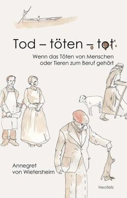 Abbildung von Wietersheim | Tod - töten - tot | 1. Auflage | 2022 | beck-shop.de