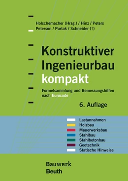 Abbildung von Hinz / Holschemacher | Konstruktiver Ingenieurbau kompakt - Buch mit E-Book | 6. Auflage | 2022 | beck-shop.de