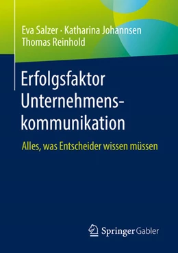 Abbildung von Salzer / Johannsen | Erfolgsfaktor Unternehmenskommunikation | 1. Auflage | 2022 | beck-shop.de