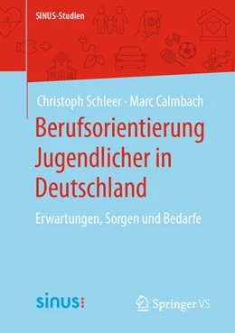 Abbildung von Schleer / Calmbach | Berufsorientierung Jugendlicher in Deutschland | 1. Auflage | 2022 | beck-shop.de