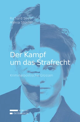 Abbildung von Soyer / Stuefer | Der Kampf um das Strafrecht | 1. Auflage | 2020 | beck-shop.de
