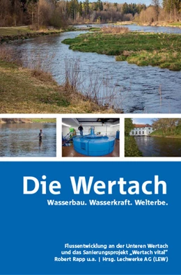 Abbildung von Rapp / Bayerische Elektrizitätswerke GmbH (BEW) | Die Wertach | 3. Auflage | 2022 | beck-shop.de