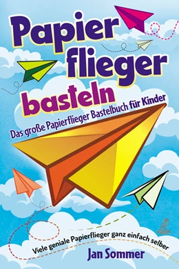 Abbildung von Sommer | Papierfliegerbasteln | 1. Auflage | 2022 | beck-shop.de
