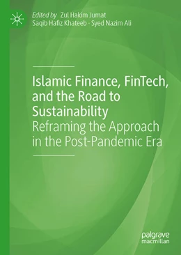 Abbildung von Jumat / Hafiz Khateeb | Islamic Finance, FinTech, and the Road to Sustainability | 1. Auflage | 2023 | beck-shop.de