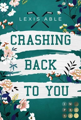 Abbildung von Able | Crashing Back to You ('Back to You'-Reihe 2) | 1. Auflage | 2022 | beck-shop.de