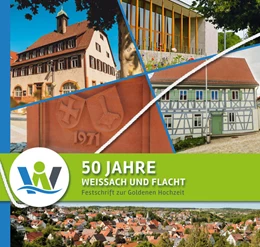 Abbildung von Gemeinde Weissach | 50 Jahre Weissach und Flacht | 1. Auflage | 2022 | beck-shop.de