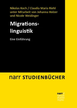 Abbildung von Koch / Riehl | Migrationslinguistik | 1. Auflage | 2024 | beck-shop.de