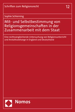 Abbildung von Schierning | Mit- und Selbstbestimmung von Religionsgemeinschaften in der Zusammenarbeit mit dem Staat | 1. Auflage | 2022 | 12 | beck-shop.de