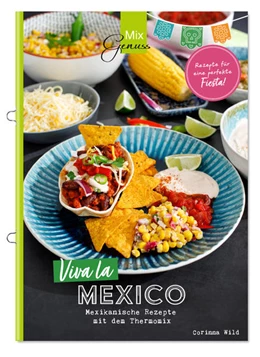 Abbildung von Corinna / C. T. Wild Verlag & Handel GmbH | Viva la MEXICO! | 1. Auflage | 2022 | beck-shop.de