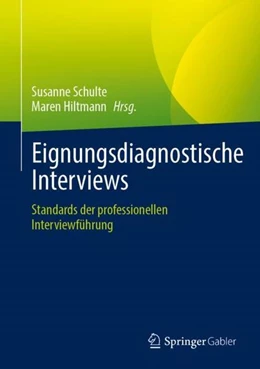 Abbildung von Schulte / Hiltmann | Eignungsdiagnostische Interviews | 1. Auflage | 2023 | beck-shop.de