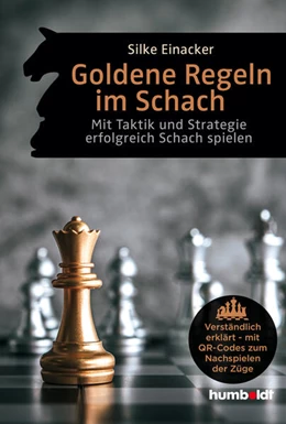 Abbildung von Einacker | Goldene Regeln im Schach | 1. Auflage | 2022 | beck-shop.de