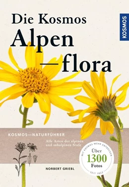 Abbildung von Griebl | Kosmos Alpenflora | 1. Auflage | 2022 | beck-shop.de