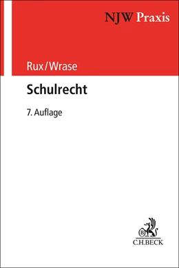 Abbildung von Rux / Wrase | Schulrecht | 7. Auflage | 2026 | Band 27/1 | beck-shop.de