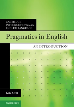 Abbildung von Scott | Pragmatics in English | 1. Auflage | 2022 | beck-shop.de