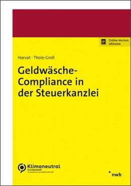 Abbildung von Horvat / Thole-Groll | Geldwäsche-Compliance in der Steuerkanzlei (Online-Version) | 1. Auflage | 2022 | beck-shop.de