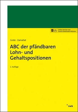 Abbildung von Grote / Zamaitat | ABC der pfändbaren Lohn- und Gehaltspositionen (Online-Version) | 2. Auflage | 2021 | beck-shop.de