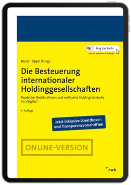 Abbildung von Bader / Oppel | Die Besteuerung internationaler Holdinggesellschaften (Online-Version) | 4. Auflage | 2021 | beck-shop.de