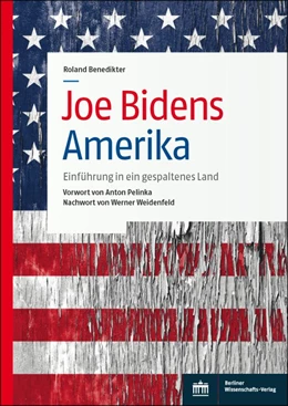 Abbildung von Benedikter | Joe Bidens Amerika | 1. Auflage | 2021 | beck-shop.de