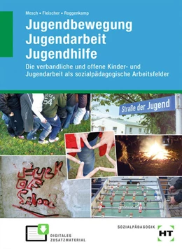 Abbildung von Mesch / Fleischer | Jugendbewegung Jugendarbeit Jugendhilfe | 1. Auflage | 2022 | beck-shop.de