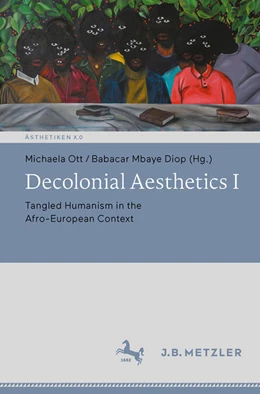 Abbildung von Ott / Diop | Decolonial Aesthetics I | 1. Auflage | 2023 | beck-shop.de