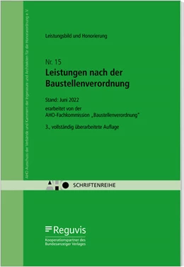 Abbildung von Leistungsbild und Honorierung - Leistungen nach der Baustellenverordnung | 3. Auflage | 2022 | Heft 15 | beck-shop.de