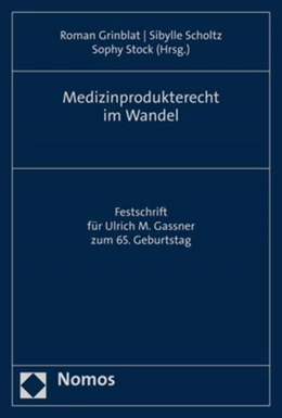 Abbildung von Grinblat / Scholtz | Medizinprodukterecht im Wandel | 1. Auflage | 2022 | beck-shop.de