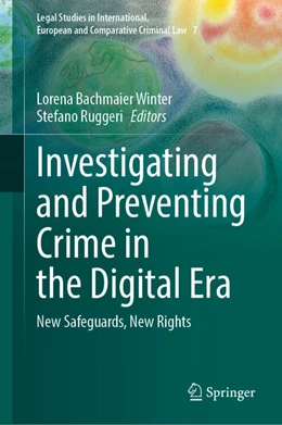 Abbildung von Bachmaier Winter / Ruggeri | Investigating and Preventing Crime in the Digital Era | 1. Auflage | 2022 | beck-shop.de