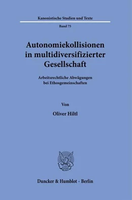 Abbildung von Hiltl | Autonomiekollisionen in multidiversifizierter Gesellschaft. | 1. Auflage | 2022 | beck-shop.de