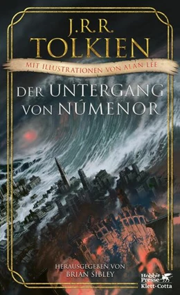 Abbildung von Tolkien / Sibley | Der Untergang von Númenor und andere Geschichten aus dem Zweiten Zeitalter von Mittelerde | 1. Auflage | 2022 | beck-shop.de