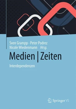 Abbildung von Grampp / Podrez | Medien | Zeiten | 1. Auflage | 2023 | beck-shop.de