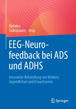 Abbildung von Sidiropoulos | EEG-Neurofeedback bei ADS und ADHS | 1. Auflage | 2023 | beck-shop.de