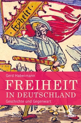 Abbildung von Habermann | Freiheit in Deutschland | 2. Auflage | 2022 | beck-shop.de