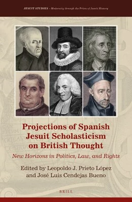 Abbildung von Prieto López / Cendejas Bueno | Projections of Spanish Jesuit Scholasticism on British Thought | 1. Auflage | 2022 | 36 | beck-shop.de