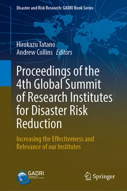 Abbildung von Tatano / Collins | Proceedings of the 4th Global Summit of Research Institutes for Disaster Risk Reduction | 1. Auflage | 2022 | beck-shop.de