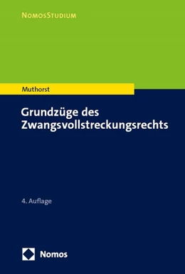 Abbildung von Muthorst | Grundzüge des Zwangsvollstreckungsrechts | 4. Auflage | 2023 | beck-shop.de