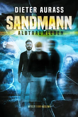 Abbildung von Aurass | Sandmann: Albtraumleben | 1. Auflage | 2022 | beck-shop.de