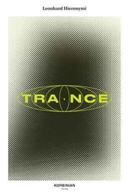 Abbildung von Hieronymi | TRANCE | 1. Auflage | 2022 | beck-shop.de