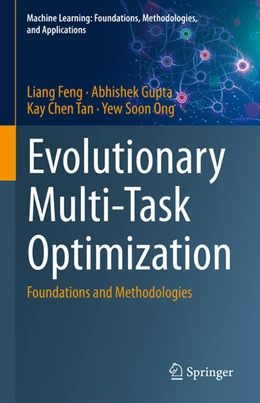 Abbildung von Feng / Gupta | Evolutionary Multi-Task Optimization | 1. Auflage | 2023 | beck-shop.de