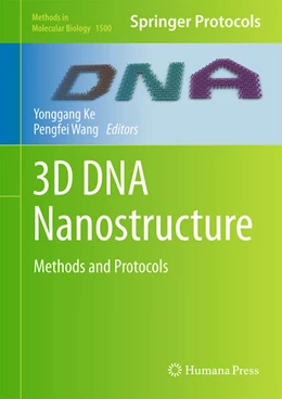 Abbildung von Ke / Wang | 3D DNA Nanostructure | 1. Auflage | 2016 | beck-shop.de