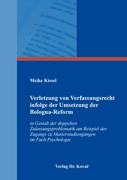 Abbildung von Kissel | Verletzung von Verfassungsrecht infolge der Umsetzung der Bologna-Reform | 1. Auflage | 2022 | 156 | beck-shop.de