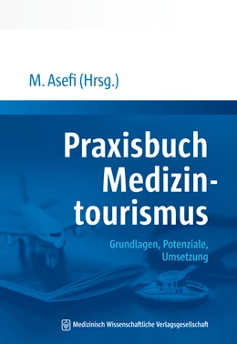 Abbildung von Asefi | Praxisbuch Medizintourismus | 1. Auflage | 2022 | beck-shop.de