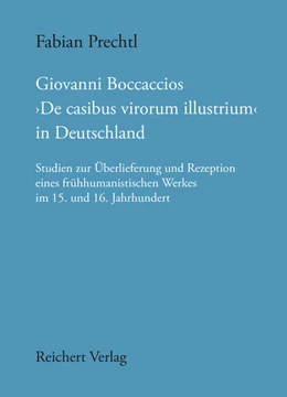 Abbildung von Prechtl | Giovanni Boccaccios ,De casibus virorum illustrium’ in Deutschland | 1. Auflage | 2022 | beck-shop.de