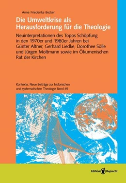 Abbildung von Becker | Die Umweltkrise als Herausforderung für die Theologie | 1. Auflage | 2022 | 48 | beck-shop.de