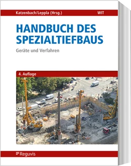 Abbildung von Katzenbach / Leppla (Hrsg.) | Handbuch des Spezialtiefbaus | 4. Auflage | 2025 | beck-shop.de